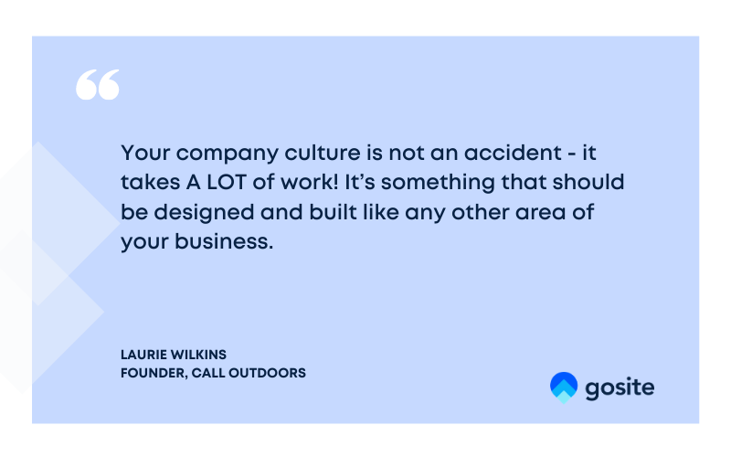 Company Culture Should Be Designed and Built Like Any Other Area of Your Business
