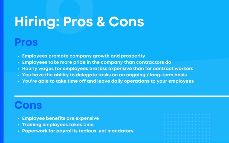 Hiring pros and cons